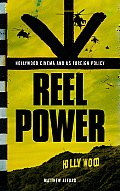 Reel Power: Hollywood Cinema and American Supremacy