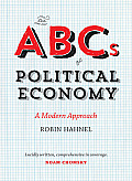 ABCs of Political Economy 2nd Edition A Modern Approach