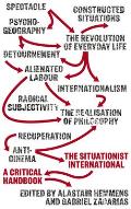 Situationist International A Critical Handbook