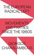 European Radical Left Movements & Parties since the 1960s
