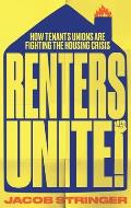 Renters Unite: How Tenants Unions Are Fighting the Housing Crisis