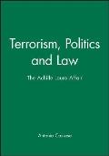 Terrorism, Politics and Law: The Achille Lauro Affair
