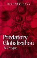 Predatory Globalization A Critique