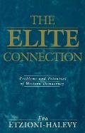 The Elite Connection: Problems and Potential of Western Democracy