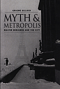 Myth and Metropolis: A Critical Introduction