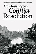 Contemporary Conflict Resolution The Prevention Management & Transformation of Deadly Conflicts