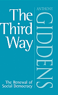 Third Way The Renewal Of Social Democrac