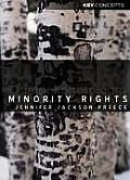 Minority Rights: Between Diversity and Community