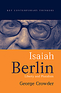 Isaiah Berlin: Liberty and Pluralism
