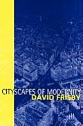Cityscapes of Modernity: Critical Explorations