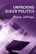 Unpacking Queer Politics: A Lesbian Feminist Perspective