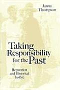 Taking Responsibility for the Past: The Future of European Governance