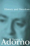 History and Freedom: Lectures 1964-1965
