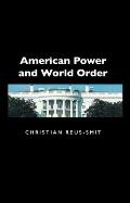 American Power and World Order