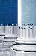 The Future of the Classical