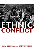 Ethnic Conflict: Causes, Consequences, Responses
