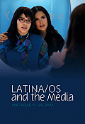 Latina Os & The Media