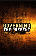 Governing the Present: Administering Economic, Social and Personal Life