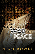 Ethics of War & Peace