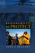 Responsibility to Protect: The Global Effort to End Mass Atrocities