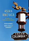 Asian America: Sociological and Interdisciplinary Perspectives