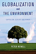 Globalization and the Environment: Capitalism, Ecology & Power