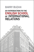 An Introduction to the English School of International Relations: The Societal Approach