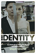 Identity: Sociological Perspectives