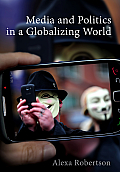 Media & Politics In A Globalizing World