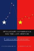 Intelligent Governance for the 21st Century A Middle Way between West & East