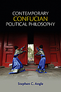 Contemporary Confucian Political Philosophy: Toward Progressive Confucianism
