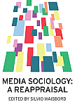 Media Sociology: A Reappraisal