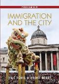 Immigration & the City