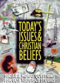 Todays Issues & Christian Beliefs