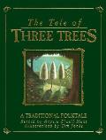 Tale Of Three Trees A Traditional Folkta