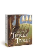 Tale of Three Trees A Traditional Folktale