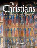 Christians An Illustrated History