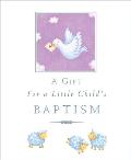 A Gift for a Little Child's Baptism