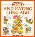Find Out about Food & Eating Long Ago