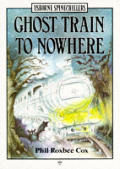 Spinechillers 03 Ghost Train To Nowhere