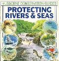 Protecting Rivers & Seas