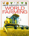 World Farming Usborne Understanding Geography