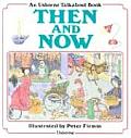 Then & Now An Usborne Talkabout Book