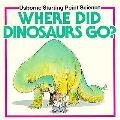 Where Did Dinosaurs Go