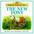 New Pony Farmyard Tales Series