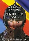 Whos The Prisoner Of Portcullis Castle