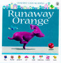 Runaway Orange