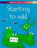 Starting to Add (Usborne First Learning)