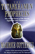 Tutankhamun Prophecies The Secret Of The