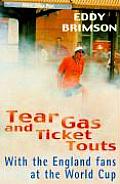 Tear Gas & Ticket Louts